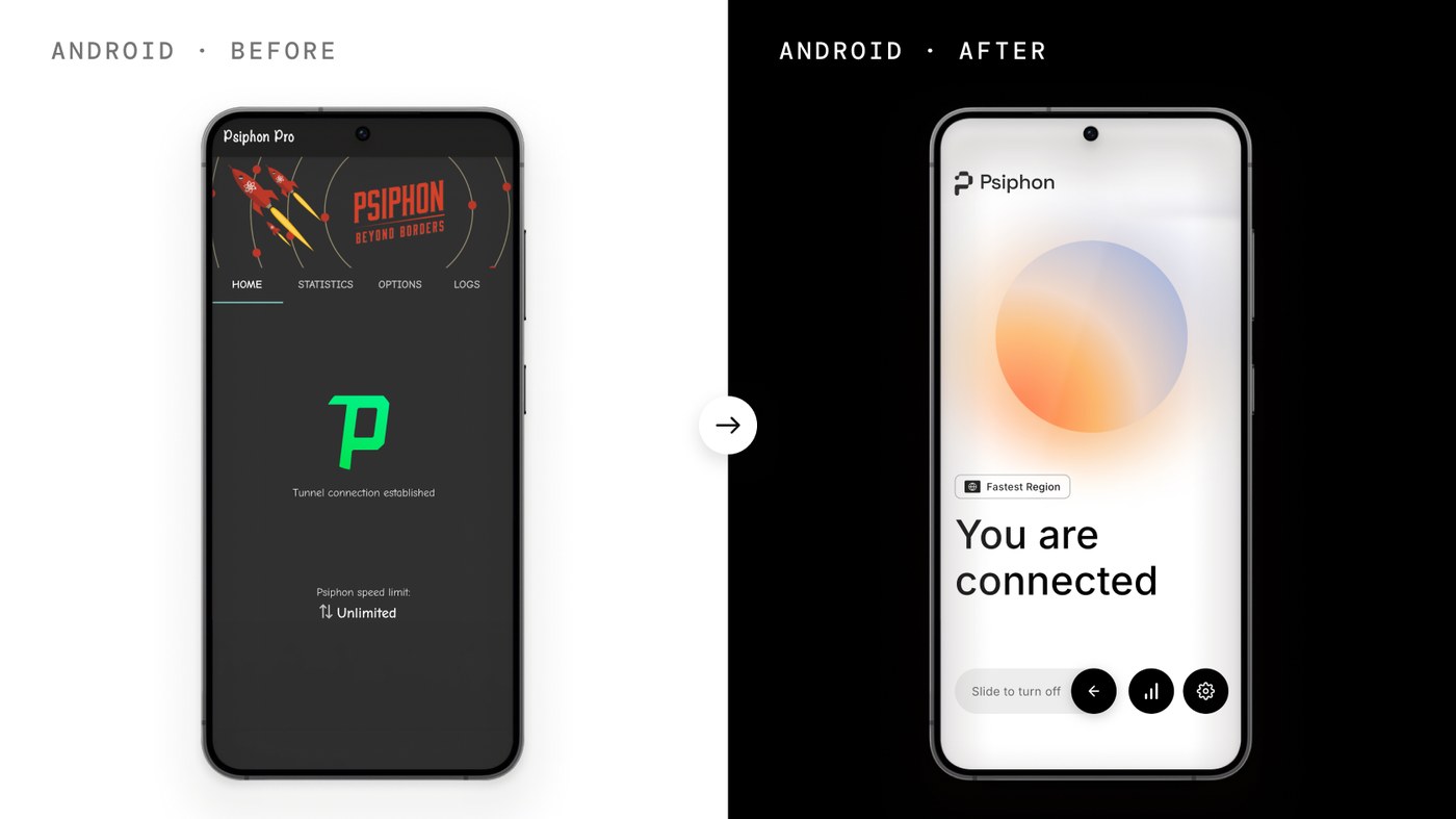 Psiphon for Android before and after the redesign